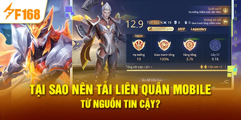Tại sao nên tải liên quân mobile từ nguồn tin cậy?