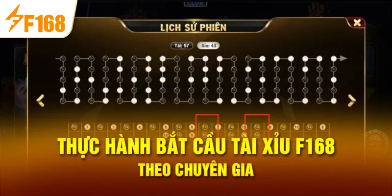 Thực hành bắt cầu tài xỉu F168 theo chuyên gia